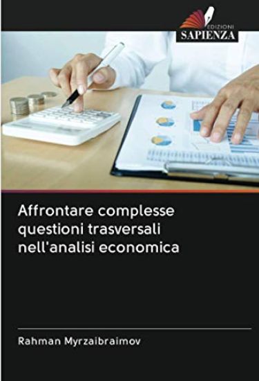 Affrontare complesse questioni trasversali nell'analisi economica