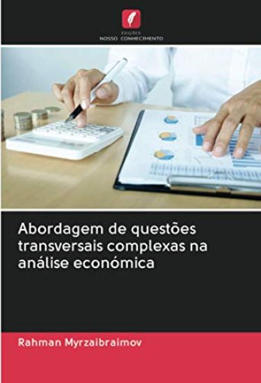 Abordagem de questões transversais complexas na análise económica