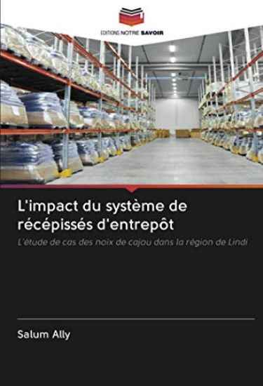 L'impact du système de récépissés d'entrepôt