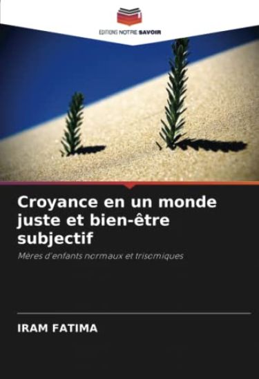 Croyance en un monde juste et bien-être subjectif