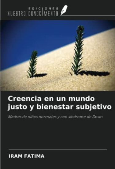 Creencia en un mundo justo y bienestar subjetivo