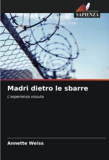 Madri dietro le sbarre