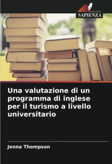 Una valutazione di un programma di inglese per il turismo a livello universitario