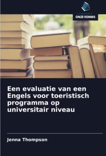 Een evaluatie van een Engels voor toeristisch programma op universitair niveau