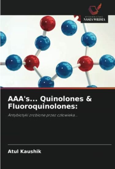 AAA's... Quinolones & Fluoroquinolones