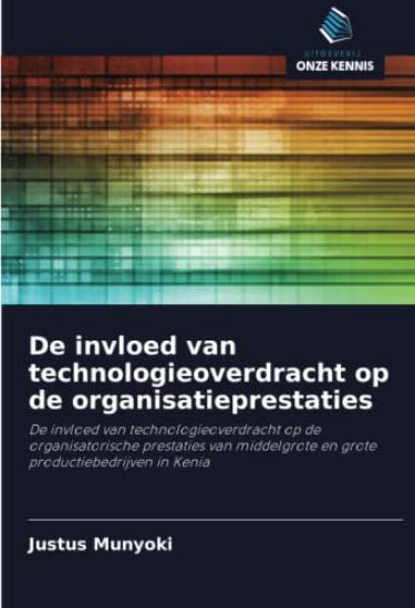 De invloed van technologieoverdracht op de organisatieprestaties