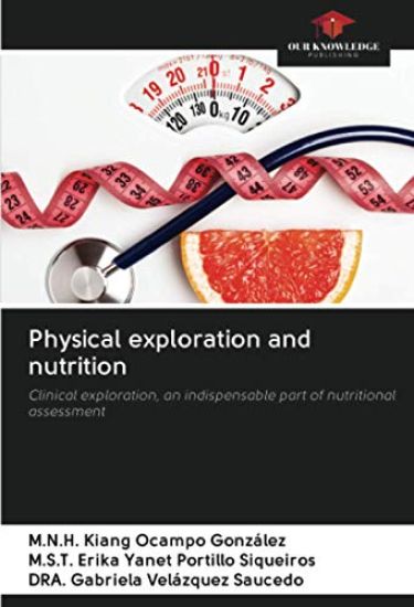 Physical exploration and nutrition