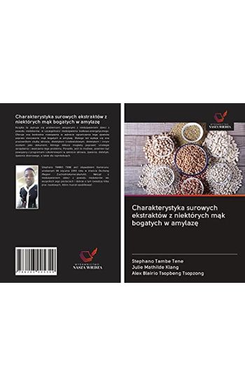 Charakterystyka surowych ekstraktów z niektórych m¿k bogatych w amylaz¿