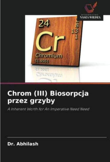 Chrom (III) Biosorpcja przez grzyby