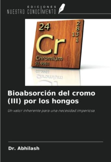 Bioabsorción del cromo (III) por los hongos