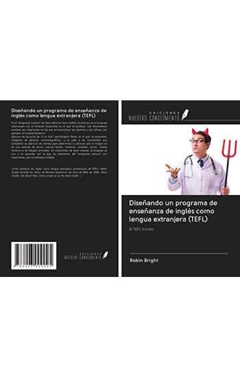 Diseñando un programa de enseñanza de inglés como lengua extranjera (TEFL)