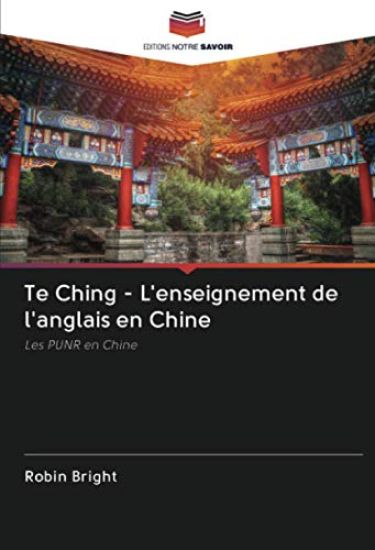 Te Ching - L'enseignement de l'anglais en Chine