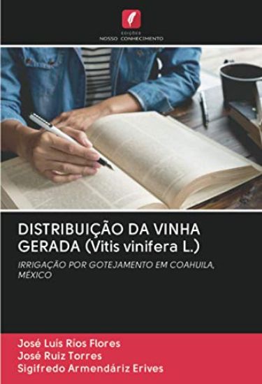 DISTRIBUIÇÃO DA VINHA GERADA (Vitis vinifera L.)