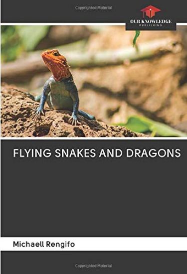 FLYING SNAKES AND DRAGONS