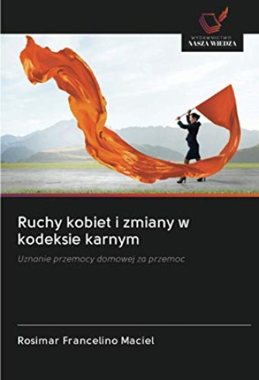 Ruchy kobiet i zmiany w kodeksie karnym