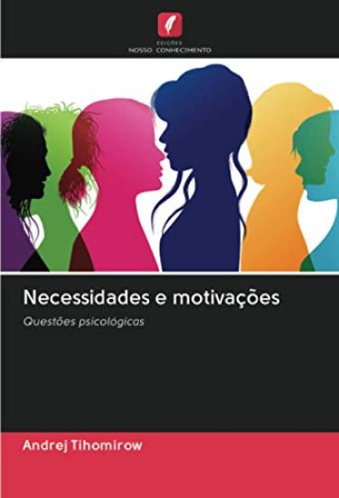 Necessidades e motivações
