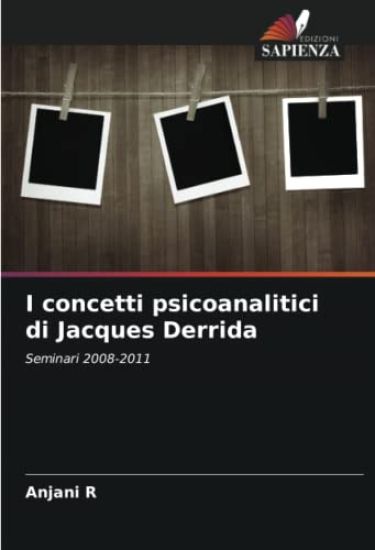 I concetti psicoanalitici di Jacques Derrida
