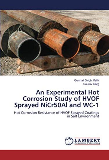 An Experimental Hot Corrosion Study of HVOF Sprayed NiCr50Al and WC-1