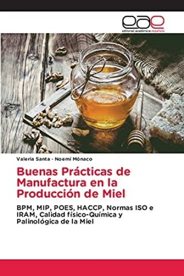 Buenas Prácticas de Manufactura en la Producción de Miel