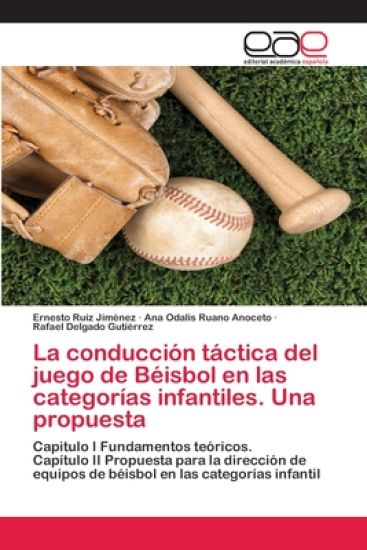 La conducción táctica del juego de Béisbol en las categorías infantiles. Una propuesta