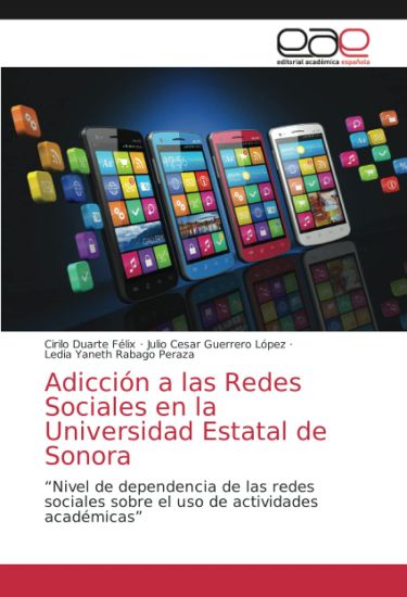Adicción a las Redes Sociales en la Universidad Estatal de Sonora