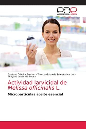 Actividad larvicidal de Melissa officinalis L.