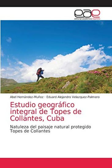Estudio geográfico integral de Topes de Collantes, Cuba