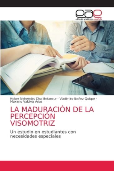 La Maduración de la Percepción Visomotriz