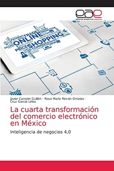 La cuarta transformación del comercio electrónico en México