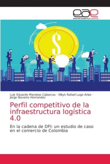 Perfil competitivo de la infraestructura logística 4.0