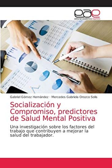 Socialización y Compromiso, predictores de Salud Mental Positiva
