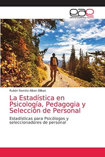 La Estadística en Psicología, Pedagogia y Selección de Personal