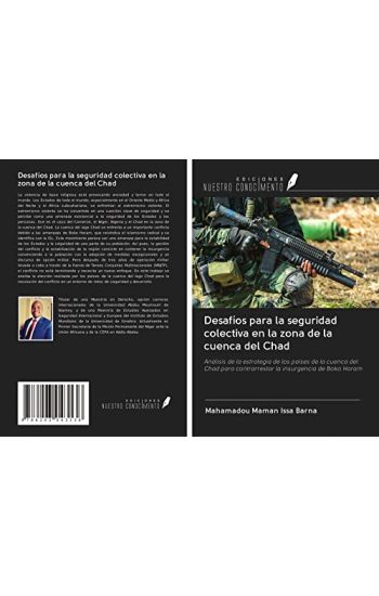 Desafíos para la seguridad colectiva en la zona de la cuenca del Chad