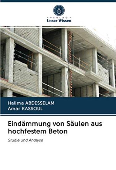 Eindämmung von Säulen aus hochfestem Beton