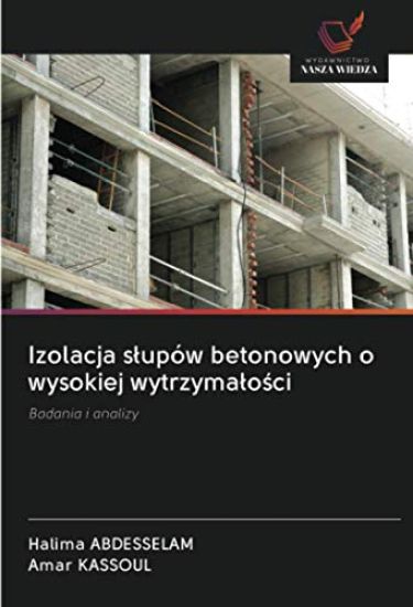 Izolacja s¿upów betonowych o wysokiej wytrzyma¿o¿ci