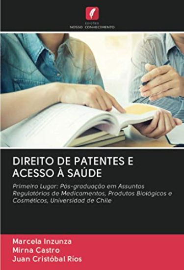 DIREITO DE PATENTES E ACESSO À SAÚDE
