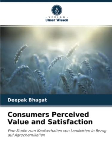 Consumers Perceived Value and Satisfaction