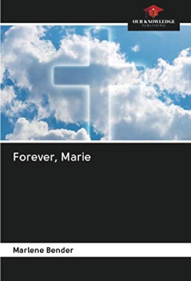 Forever, Marie