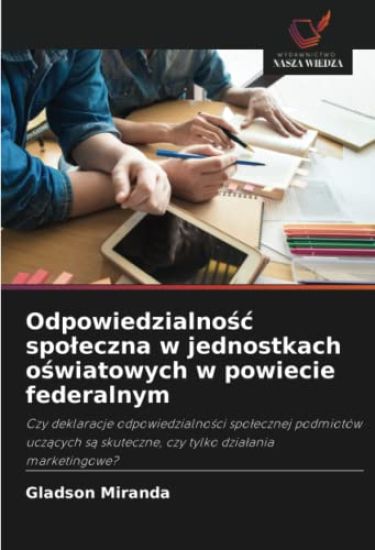 Odpowiedzialno¿¿ spo¿eczna w jednostkach o¿wiatowych w powiecie federalnym