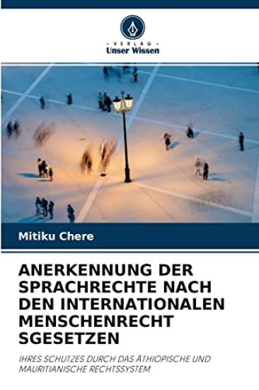 Anerkennung Der Sprachrechte Nach Den Internationalen Menschenrecht Sgesetzen