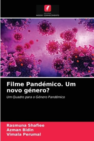 Filme Pandémico. Um novo género?