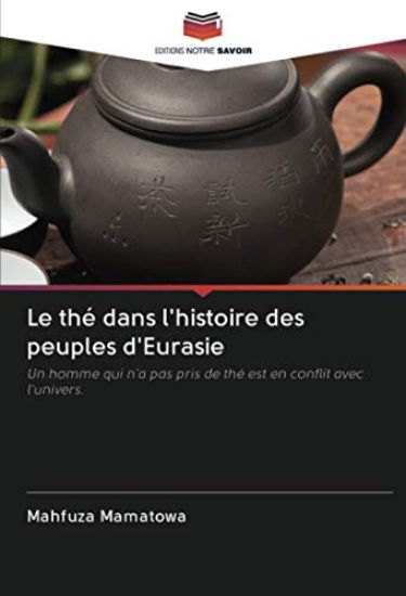 Le thé dans l'histoire des peuples d'Eurasie