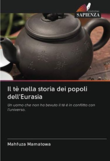 Il tè nella storia dei popoli dell'Eurasia
