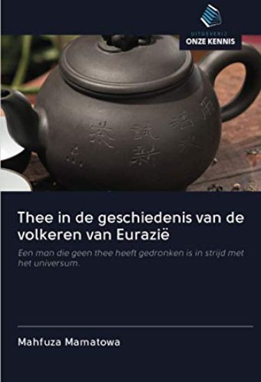 Thee in de geschiedenis van de volkeren van Eurazië