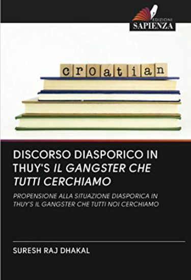 DISCORSO DIASPORICO IN THUY'S IL GANGSTER CHE TUTTI CERCHIAMO