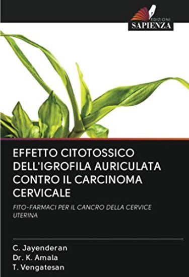 EFFETTO CITOTOSSICO DELL'IGROFILA AURICULATA CONTRO IL CARCINOMA CERVICALE