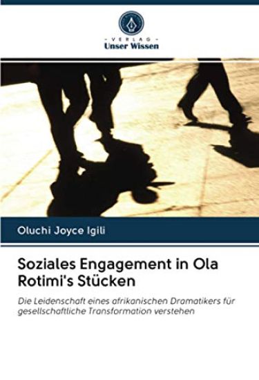 Soziales Engagement in Ola Rotimi's Stücken