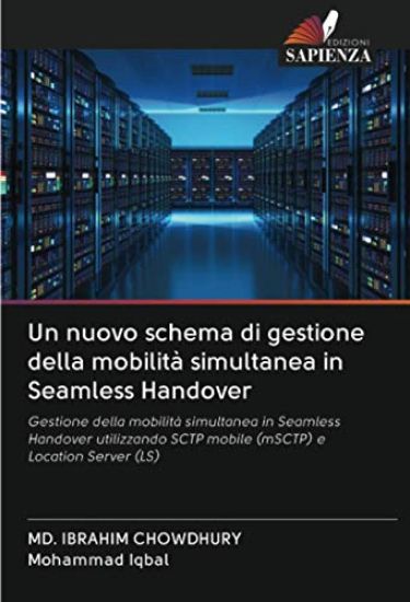 Un nuovo schema di gestione della mobilità simultanea in Seamless Handover