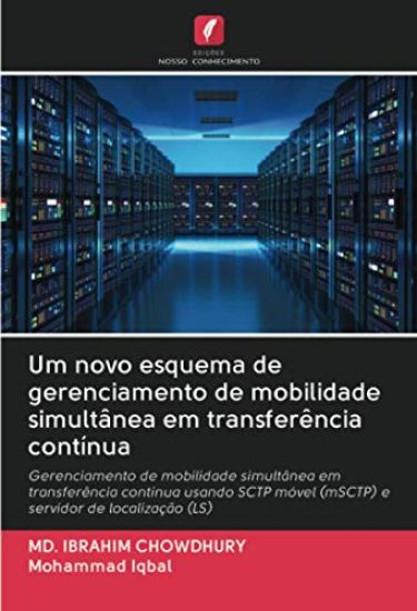 Um novo esquema de gerenciamento de mobilidade simultânea em transferência contínua