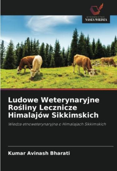 Ludowe Weterynaryjne Ro¿liny Lecznicze Himalajów Sikkimskich